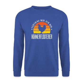 Hühnerflüsterer Huhn Hühnerhalter Hühner - Unisex Pullover - Royalblau - Vorne - Alina (178cm) & Michal (187cm)
