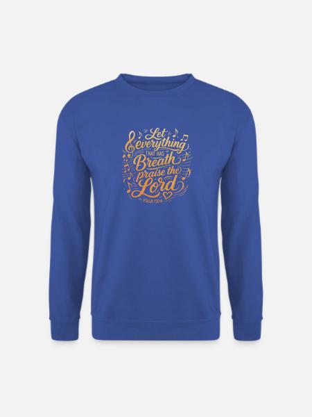 Psalm 150 - Bibelvers Lettering - Unisex Pullover - Royalblau
