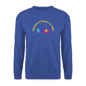 Life gave us lemons, we make pride - Unisex Pullover - Royalblau - Vorne - Alina (178cm) & Michal (187cm)