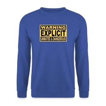 Warnhinweis Explizit: Unrated & Danger.. - Unisex Pullover - Royalblau - Vorne - Alina (178cm) & Michal (187cm)