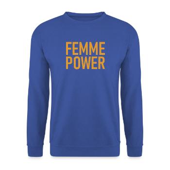 femme Power - Woman - Women - Women's Power - Women - Unisex Sweatshirt - royal blue - Front - Alina (178cm) & Michal (187cm)