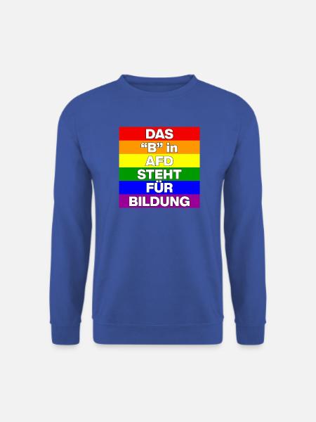 DAS B IN AFD STEHT FÜR BILDUNG, NIE WIEDER, NO AFD - Unisex Pullover - Royalblau