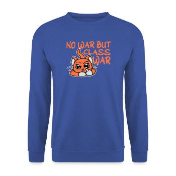 No war but class war Klassenkrieg Katze Logo Text - Unisex Pullover - Royalblau - Vorne - Alina (178cm) & Michal (187cm)