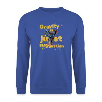Dancer Breakdance – Gravity ist nur ein Vorschlag. - Unisex Pullover - Royalblau - Vorne - Alina (178cm) & Michal (187cm)