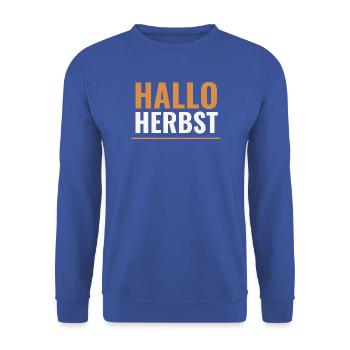 Herbst Hallo Herbst. - Unisex Pullover - Royalblau - Vorne - Alina (178cm) & Michal (187cm)