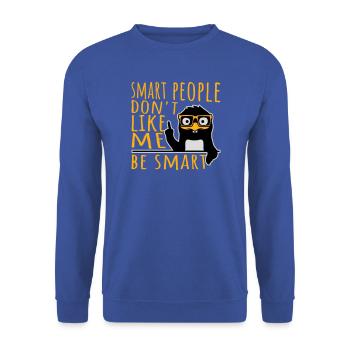 And Yet Despite the Look Still Talking Spruch Logo - Unisex Pullover - Royalblau - Vorne - Alina (178cm) & Michal (187cm)