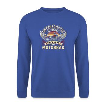 Unterschaetze Niemals Einen Mann Mit Motorrad - Unisex Pullover - Royalblau - Vorne - Alina (178cm) & Michal (187cm)