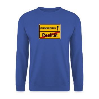 Wolkenkuckucksheim Realität Ortsschild Lustig - Unisex Pullover - Royalblau - Vorne - Alina (178cm) & Michal (187cm)