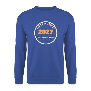 Papa des Jahres 2027 Siegel Geschenk Vatertag - Unisex Pullover - Royalblau - Vorne - Alina (178cm) & Michal (187cm)