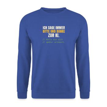 Bitte und Danke zur KI – Nur für den Fall - Unisex Pullover - Royalblau - Vorne - Alina (178cm) & Michal (187cm)