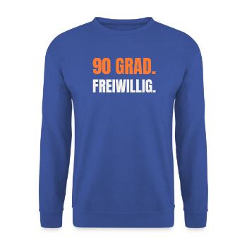Sauna Spruch: 90 Grad. Freiwillig. - Unisex Pullover - Royalblau - Vorne - Alina (178cm) & Michal (187cm)