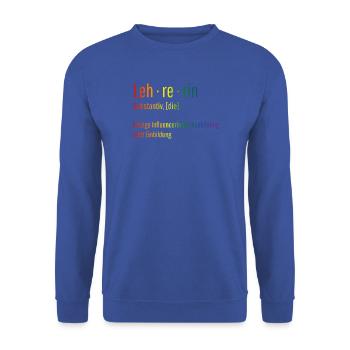 Lehrerin Substantiv Influencerin Schule Geschenk - Unisex Pullover - Royalblau - Vorne - Alina (178cm) & Michal (187cm)