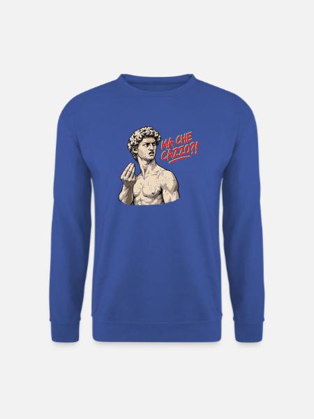 Ma Che Cazzo?! – David mit italienischem Temperame - Unisex Pullover - Royalblau
