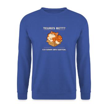Kartonliebe Katze – Teures Bett - Unisex Pullover - Royalblau - Vorne - Alina (178cm) & Michal (187cm)