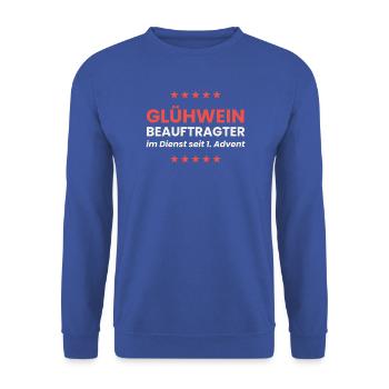 Glühwein Beauftragter Shirt Weihnachtsmarkt Spruch - Unisex Pullover - Royalblau - Vorne - Alina (178cm) & Michal (187cm)