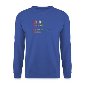 Lehrerin Substantiv Influencerin Lustig Geschenk - Unisex Pullover - Royalblau - Vorne - Alina (178cm) & Michal (187cm)