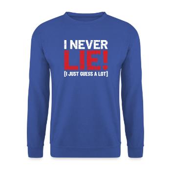 Sarkasmus, trockener Humor, Ironie, lustiges Zitat, Geschenk - Unisex Pullover - Royalblau - Vorne - Alina (178cm) & Michal (187cm)