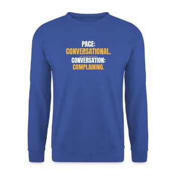 Tempo Conversational Conversation Beschwerden - Unisex Pullover - Royalblau - Vorne - Alina (178cm) & Michal (187cm)