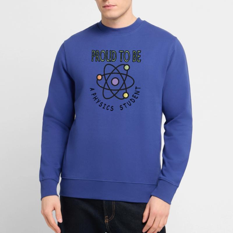 Proud Physics Student Study Physics Gift Unisex Sweatshirt