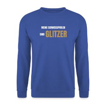 Meine Schweißperlen sind Glitzer - Unisex Pullover - Royalblau - Vorne - Alina (178cm) & Michal (187cm)