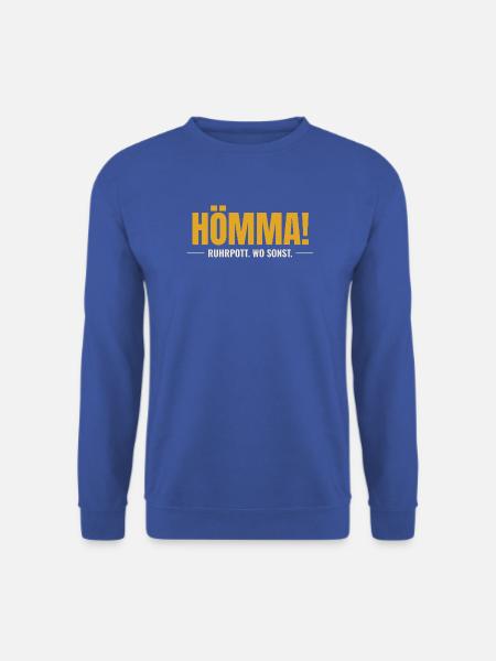 Hömma! Ruhrpott. Wo sonst. - Unisex Pullover - Royalblau