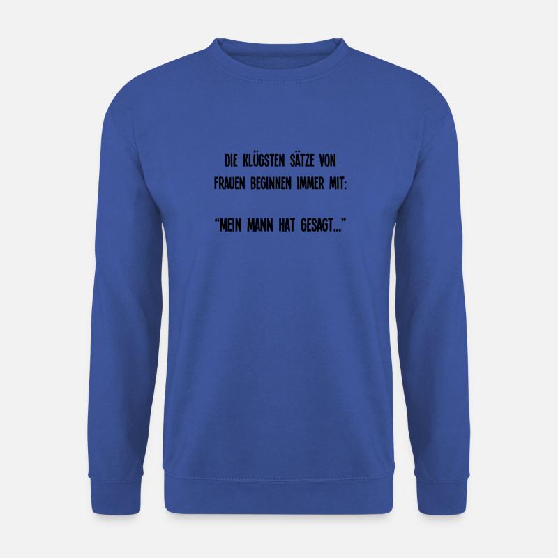 Macho TShirt lustige Sprüche Herren Tshirt - Unisex Pullover - Royalblau