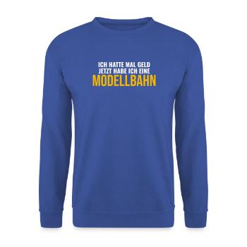 Modellbahn Modellbahner Geschenk Spruch - Unisex Pullover - Royalblau - Vorne - Alina (178cm) & Michal (187cm)