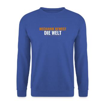 Mechanik bewegt die Welt. - Unisex Pullover - Royalblau - Vorne - Alina (178cm) & Michal (187cm)