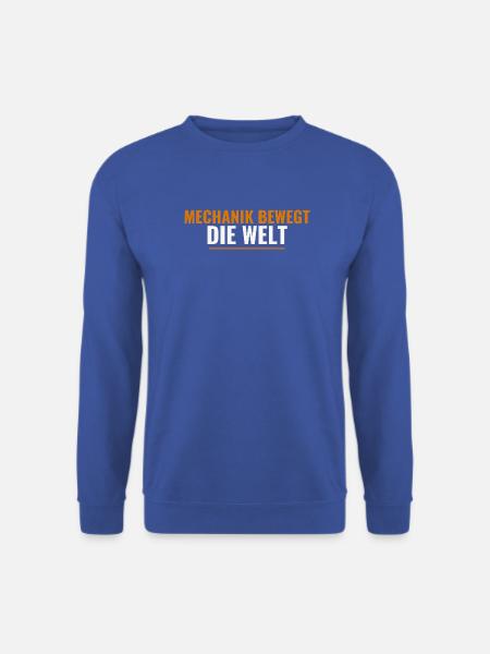Mechanik bewegt die Welt. - Unisex Pullover - Royalblau