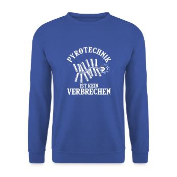 Pyrotechnik Kein Verbrechen Pyrotechniker Geschenk - Unisex Pullover - Royalblau - Vorne - Alina (178cm) & Michal (187cm)
