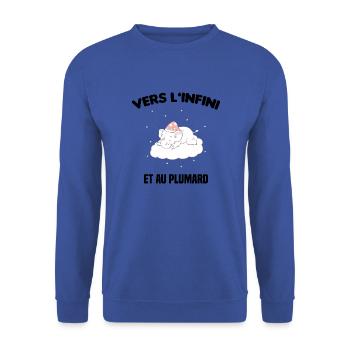 vers l'infini et au plumard cadeau humour drôles - Sweat-shirt Unisexe - bleu royal - Devant - Alina (178cm) & Michal (187cm)