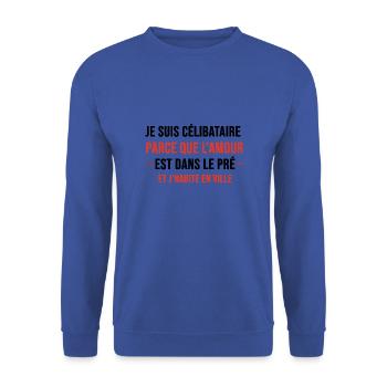 je suis célibataire parce que l'amourcadeau humour - Sweat-shirt Unisexe - bleu royal - Devant - Alina (178cm) & Michal (187cm)