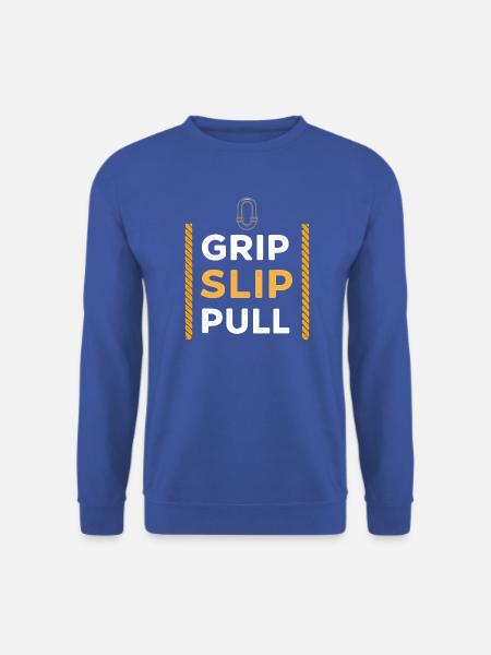 Grip Slip Pull: Grip und Stärke - Unisex Pullover - Royalblau