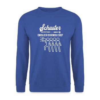 Schuster Endlich Eigener Chef Schusterei Meister - Unisex Pullover - Royalblau - Vorne - Alina (178cm) & Michal (187cm)