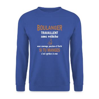 Boulanger travaillent sans relâche t-shirt - Sweat-shirt Unisexe - bleu royal - Devant - Alina (178cm) & Michal (187cm)