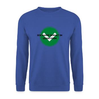 SLOGAN MARBOSSTA - Ich hasse Gewalt in jeder Form - Unisex Pullover - Royalblau - Vorne - Alina (178cm) & Michal (187cm)
