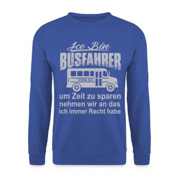 Ice bin Busfahrer - Unisex Pullover - Royalblau - Vorne - Alina (178cm) & Michal (187cm)