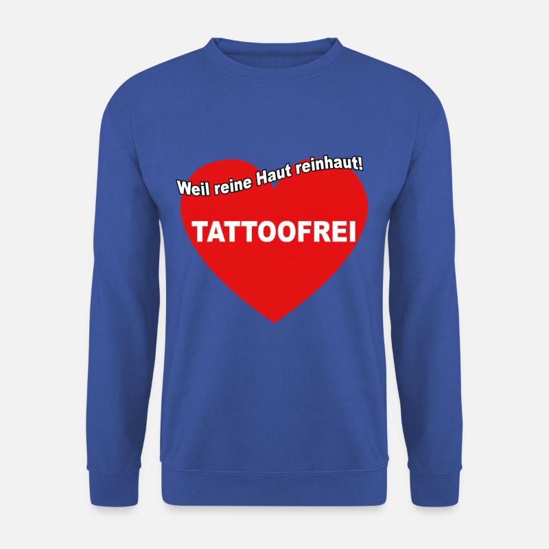 Keine Tattoos Tattoofrei Reinhäuter - Unisex Pullover - Royalblau
