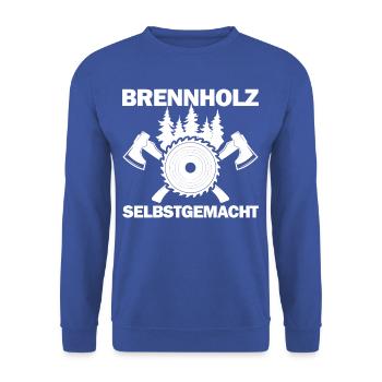 Brennholz Selbstgemacht Feuerholz Motorsäge Waldme - Unisex Pullover - Royalblau - Vorne - Alina (178cm) & Michal (187cm)