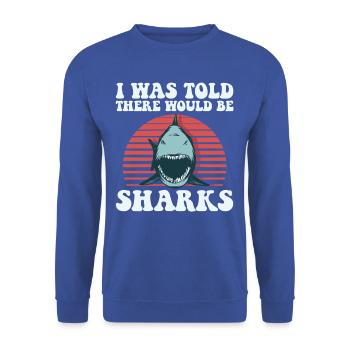 Shark Week humor quote t-shirt - Unisex Sweatshirt - royal blue - Front - Alina (178cm) & Michal (187cm)