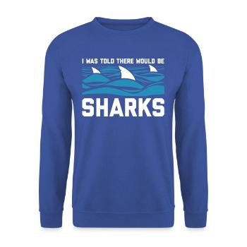 Shark Week humor quote t-shirt - Unisex Sweatshirt - royal blue - Front - Alina (178cm) & Michal (187cm)