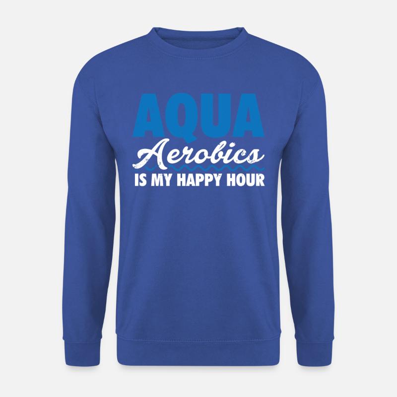 Aqua Aerobics Happy Hour T-shirt - Unisex Pullover - Royalblau