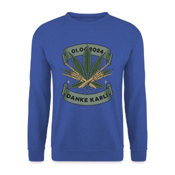Cannabis Legalization Thank You Karl Tee - Unisex Sweatshirt - royal blue - Front - Alina (178cm) & Michal (187cm)