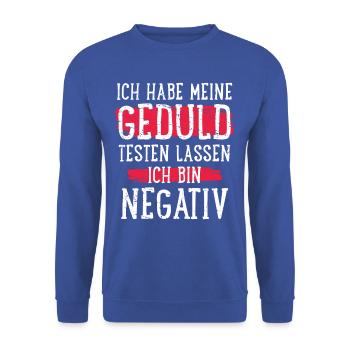Patience Test Negative Funny Tea - Unisex Sweatshirt - royal blue - Front - Alina (178cm) & Michal (187cm)