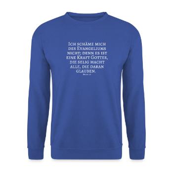 Evangelium, Kraft, Gott, Macht, Selig, Glaube - Unisex Pullover - Royalblau - Vorne - Alina (178cm) & Michal (187cm)