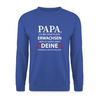 Papa: Finanzielle Belastung - Geschenk - Unisex Pullover - Royalblau - Vorne - Alina (178cm) & Michal (187cm)