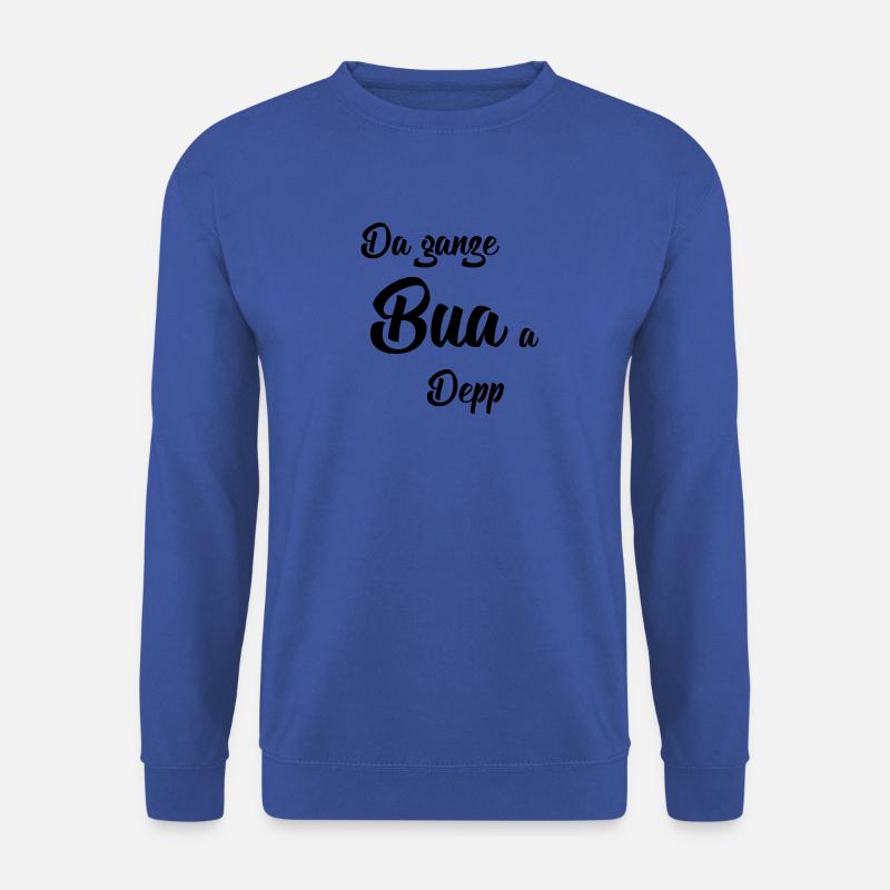 Since whole Bua a Depp - Unisex Sweatshirt - royal blue