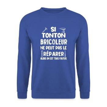 Tonton bricoleur réparer t-shirt noir humoristique - Sweat-shirt Unisexe - bleu royal - Devant - Alina (178cm) & Michal (187cm)