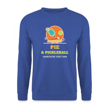 Pie and Pickleball Lustiges Thanksgiving-Pickleball - Unisex Pullover - Royalblau - Vorne - Alina (178cm) & Michal (187cm)