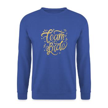 Team Bride ganz in Gold für deinen JGA - Unisex Pullover - Royalblau - Vorne - Alina (178cm) & Michal (187cm)